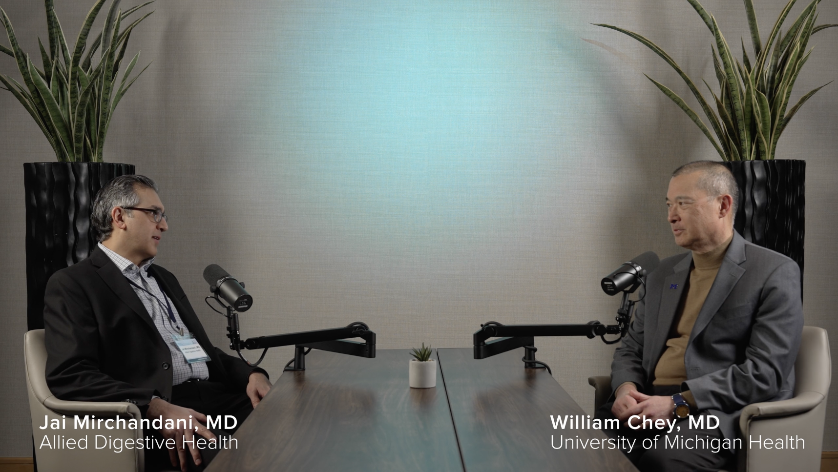 Dr. Mirchandani of Allied Digestive Health and Dr. William Chey of University of Michigan Health